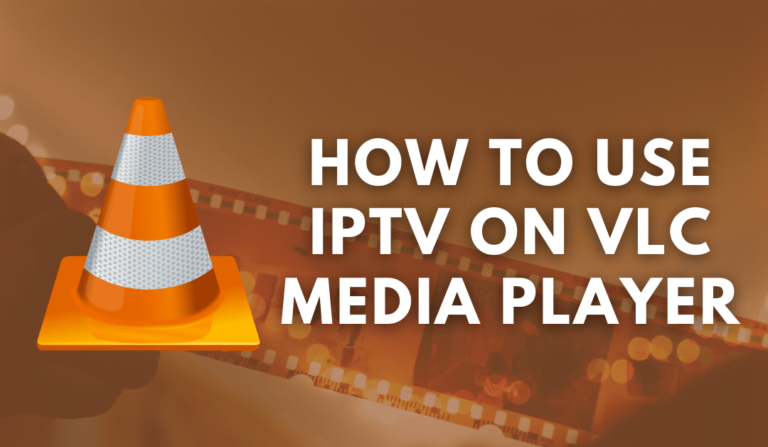 Stream IPTV or any IPTV on VLC Media Player