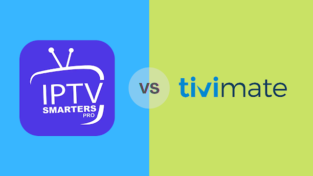 TiviMate vs. IPTV Smarters: Which is the Best IPTV Player?